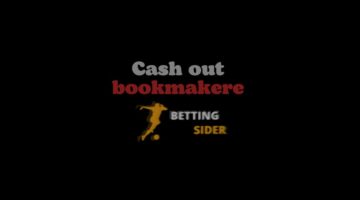 Cash out danske bookmakere