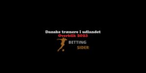 Danske trænere og odds udvikling