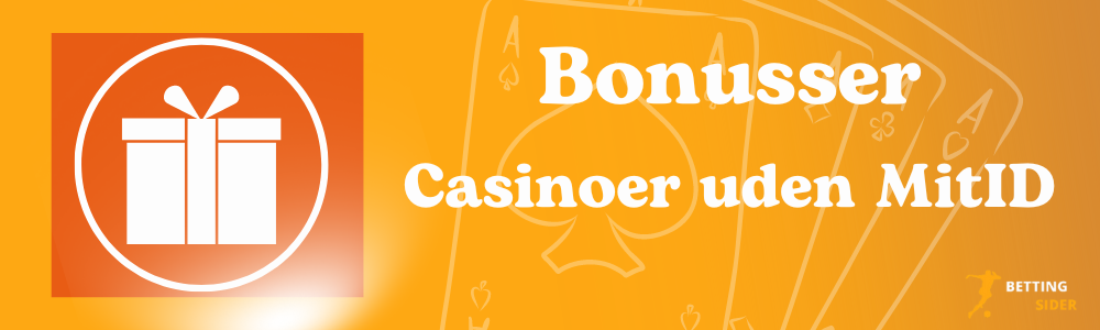 Bonusser casinoer uden MitID