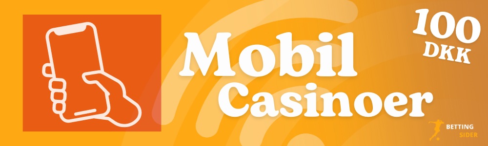 mobil casino minimumindbetaling på 100 dkk