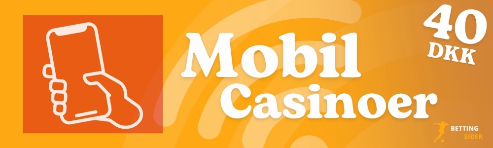 mobil casino indbetaling på 40 dkk