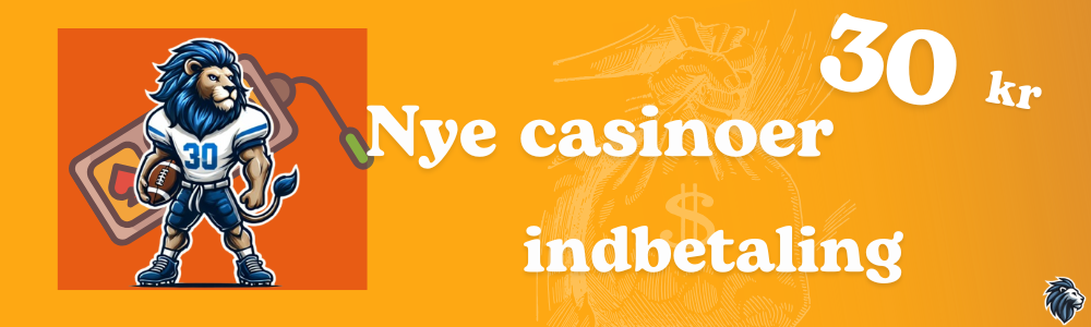 Nye casinoer med lavt indbetalingskrav pa 30 kr