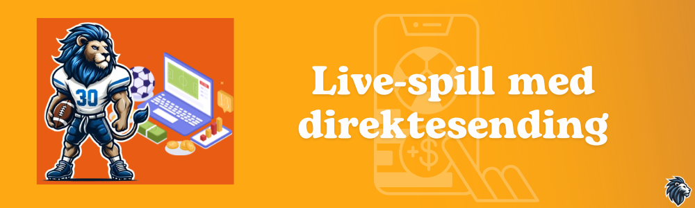 Live-spill med direktesending