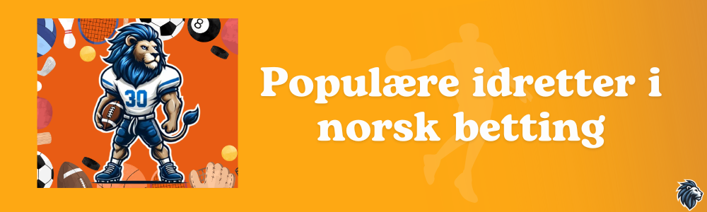 idretter i norsk betting