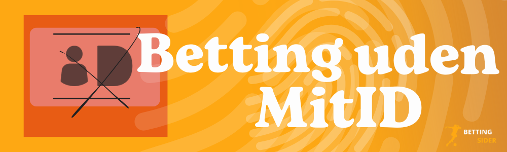 Betting uden MitID