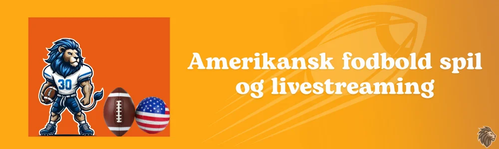 Amerikansk fodbold spil og livestreaming