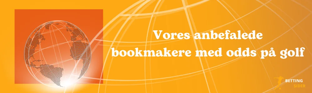 Vores anbefalede bookmakere med odds på golf