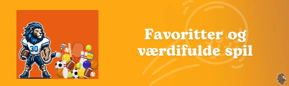 Favoritter og værdifulde spil