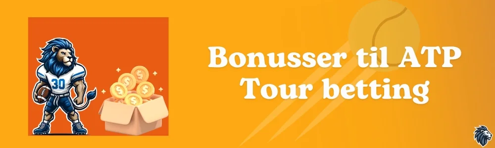 Bonusser til ATP Tour betting