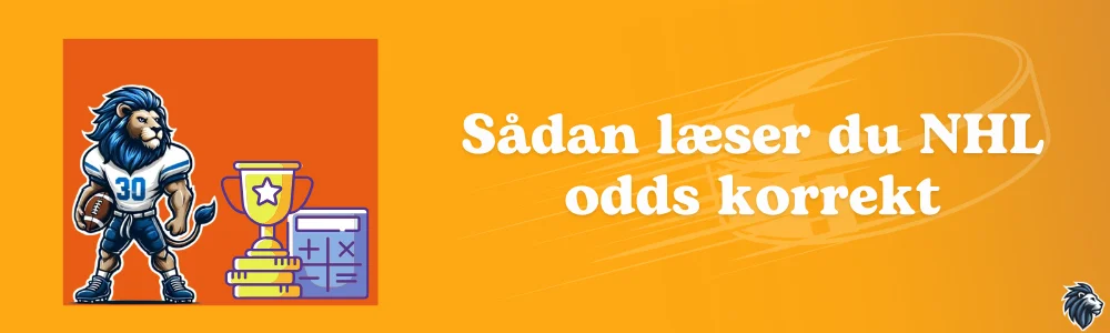 Sådan læser du NHL odds korrekt