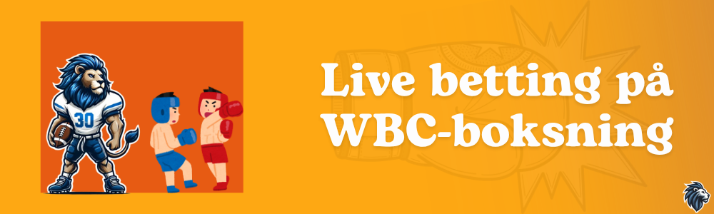 Live betting på WBC-boksning